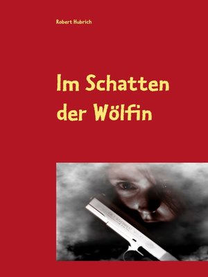 cover image of Im Schatten der Wölfin